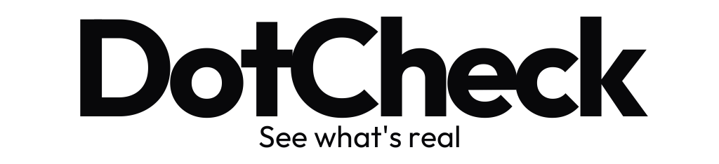DotCheck. See what's real.